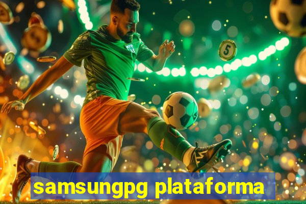 samsungpg plataforma